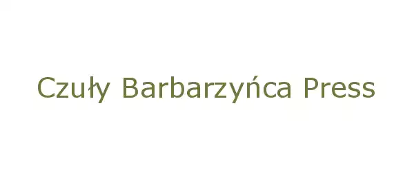 Producent Czuły Barbarzyńca Press
