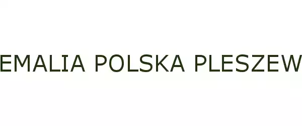 Producent EMALIA POLSKA PLESZEW