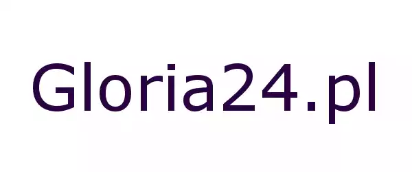Producent Gloria24.pl