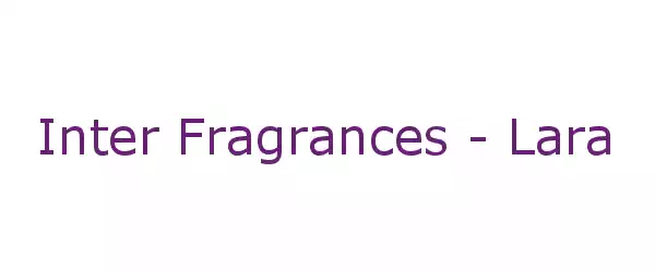 Producent Inter Fragrances - Lara