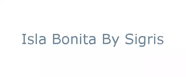 Producent Isla Bonita By Sigris