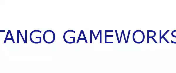 Producent TANGO GAMEWORKS