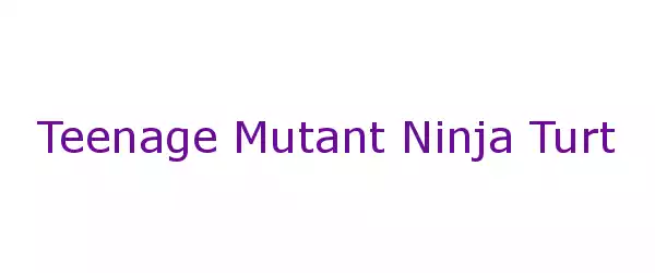 Producent Teenage Mutant Ninja Turtles
